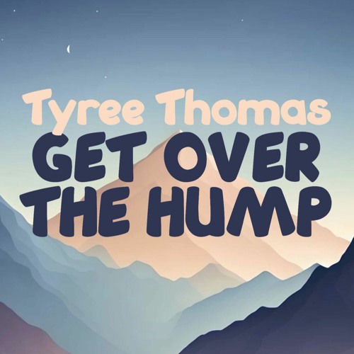 Get Over The Hump by  –